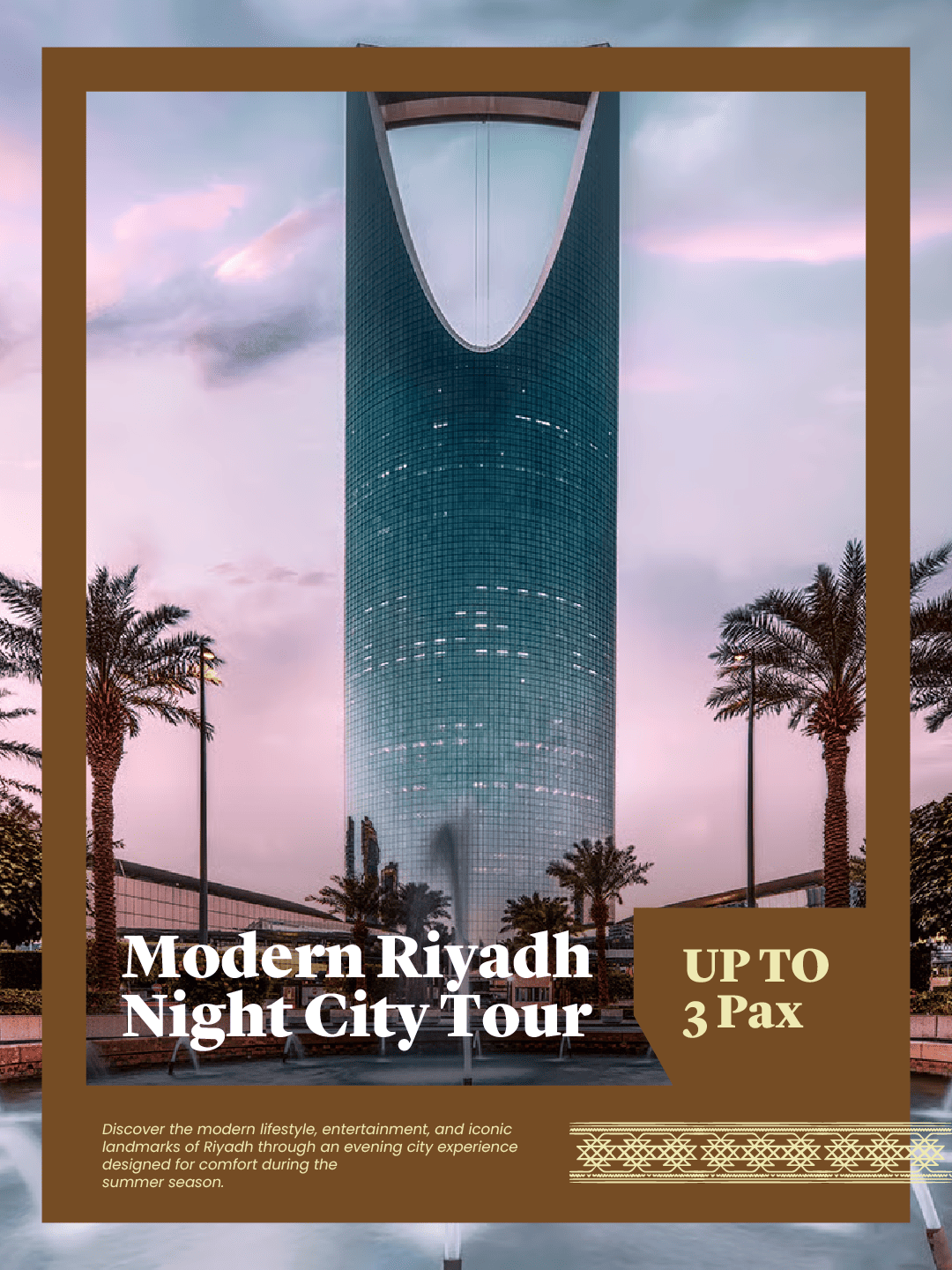 Modern Riyadh Night City Tour (up to 3 pax)
